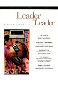 Leader to Leader (LTL), Volume 21, Summer 2001