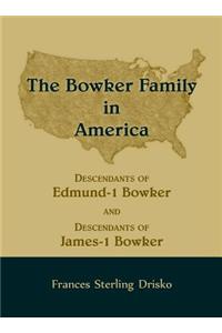 Bowker Family in America