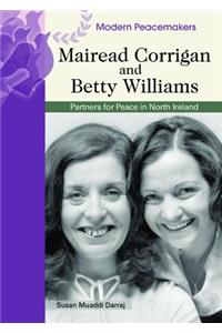 Mairead Corrigan and Betty Williams