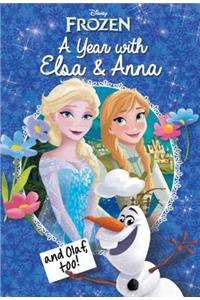 Disney Frozen: A Year with Elsa & Anna (and Olaf, Too!)