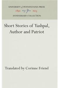 Short Stories of Yashpal, Author and Patriot