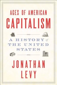 Ages of American Capitalism
