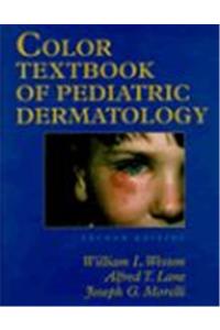Color Textbook Of Pediatric Dermatology