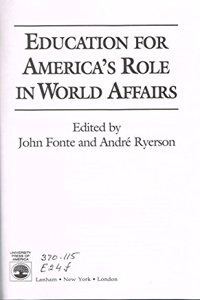 Education for America's Role in World Affairs
