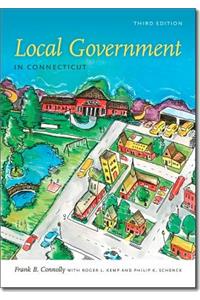 Local Government in Connecticut, Third Edition