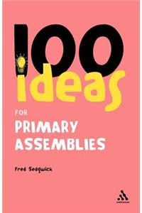 100 Ideas for Assemblies