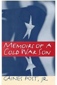 Memoirs of a Cold War Son