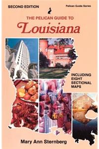 Pelican Guide to Louisiana, The