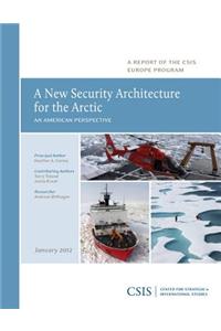 New Security Architecture for the Arctic