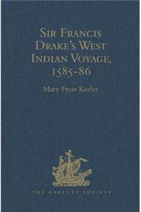 Sir Francis Drake's West Indian Voyage 1585-86