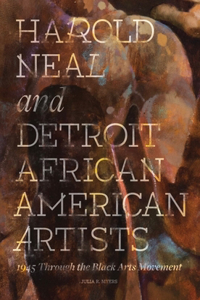 Harold Neal and Detroit African American Artists