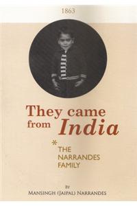 They Came from India