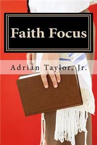 Faith Focus