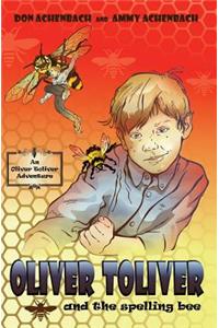 Oliver Toliver and the Spelling Bee