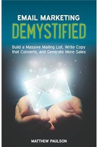 Email Marketing Demystified