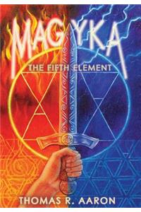 Magyka the Fifth Element