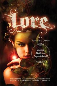 Lore: Tales of Myth and Legend Retold