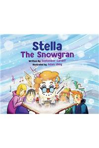 Stella The Snowgran Hardcover