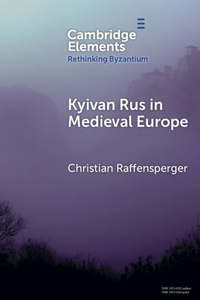 Kyivan Rus in Medieval Europe
