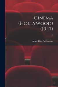 Cinema (Hollywood) (1947); 1