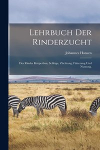 Lehrbuch der Rinderzucht