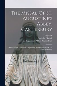The Missal Of St. Augustine's Abbey, Canterbury
