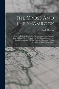 Cross And The Shamrock