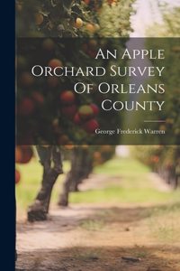 Apple Orchard Survey Of Orleans County