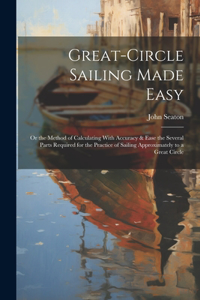 Great-Circle Sailing Made Easy
