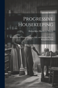 Progressive Housekeeping