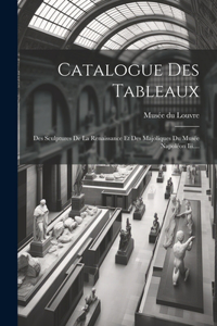 Catalogue Des Tableaux