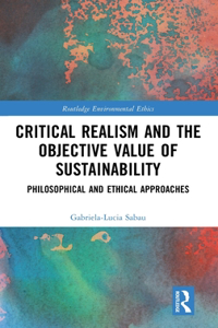 Critical Realism and the Objective Value of Sustainability