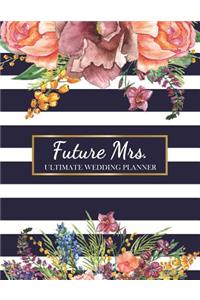 Future Mrs. Ultimate Wedding Planner