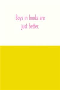 Boys in Books Are Just Better