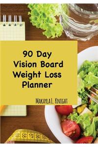 90 Day Vision Board Weight Loss Planner: Your Weekly Meal Planning Journal for Any Diet Plan Such As Detox or Intermittent Fasting, Carb Cycling For Women - Healthy Salads