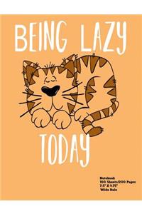 Being Lazy Today Notebook