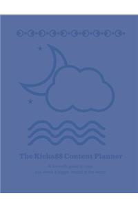 The Kicka$$ Content Planner
