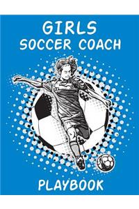 Girls Soccer Coach Playbook