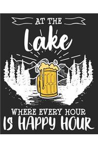 At The Lake Where Every Hour Is Happy Hour