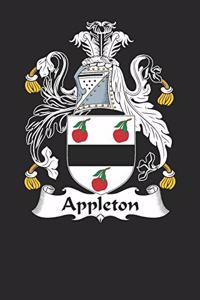 Appleton: Appleton Coat of Arms and Family Crest Notebook Journal (6 x 9 - 100 pages)