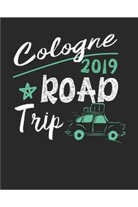 Cologne Road Trip 2019