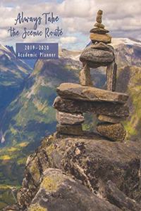 Always Take The Scenic Route 2019 - 2020 Academic Planner