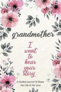 Grandmother, I Want to Hear Your Story