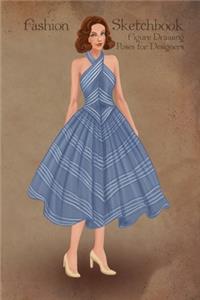Fashion Sketchbook Figure Drawing Poses for Designers