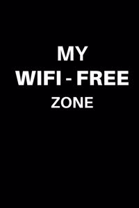 My WIFI-Free zone