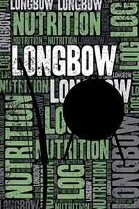 Longbow Nutrition Log and Diary