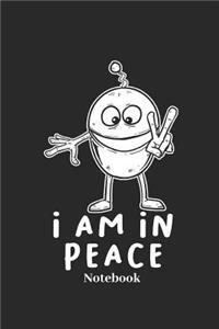 I Am in Peace Notebook