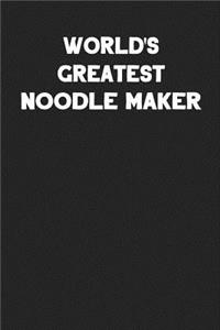 World's Greatest Noodle Maker