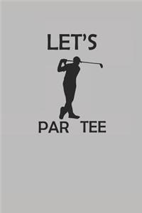 Let's Par Tee