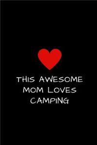 This Awesome Mom Loves Camping